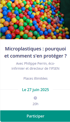 image microplastiques.png (0.1MB)
Lien vers: https://www.helloasso.com/associations/ifsen/evenements/microplastiques-pourquoi-et-comment-s-en-proteger